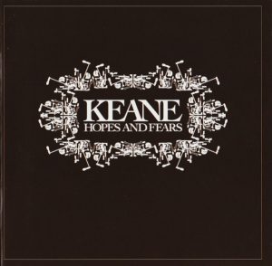 Keane – Hopes And Fears