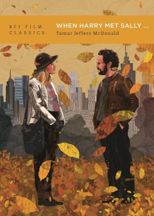 When Harry Met Sally (BFI Film Classics)