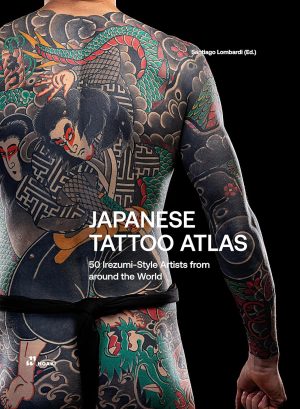 Japanese Tattoo Atlas: 45 Irezumi Style Artists from around the World