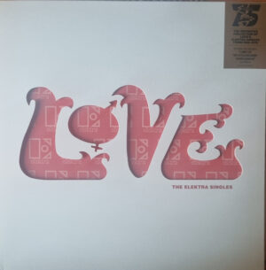 Love - The Elektra Singles