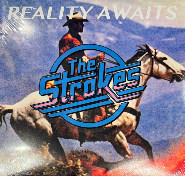 The Strokes - Reality Awaits The Strokes - Reality Awaits