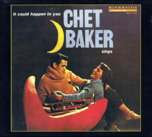 Chet Baker – It Could Happen To You - Chet Baker Sings