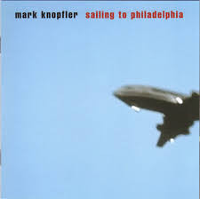 Mark Knopfler – Sailing To Philadelphia