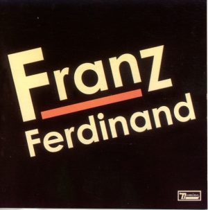 Franz Ferdinand – Franz Ferdinand