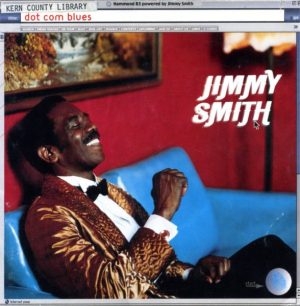 Jimmy Smith – Dot Com Blues