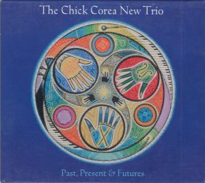 The Chick Corea New Trio – Past, Present & Futures