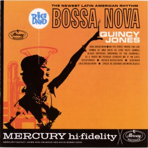 Quincy Jones And His Orchestra – Big Band Bossa Nova