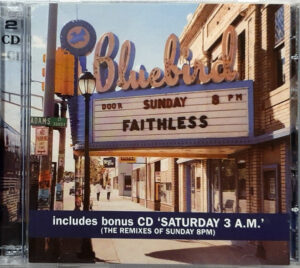 Faithless – Sunday 8PM / Saturday 3AM [2CD]