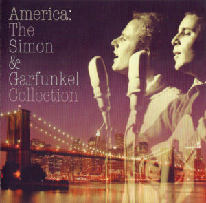 Simon & Garfunkel – America: The Simon & Garfunkel Collection