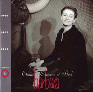 Barbara – Volume 2 · 1960/1961/1962 Barbara Chante Brassens Et Brel