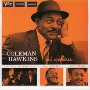 Coleman Hawkins – Coleman Hawkins And Confrères