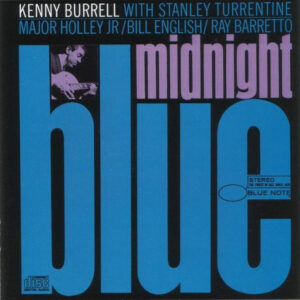 Kenny Burrell – Midnight Blue