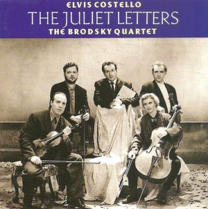 Elvis Costello And The Brodsky Quartet – The Juliet Letters