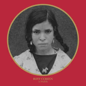 Riff Cohen – À Paris