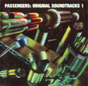 Passengers – Original Soundtracks 1
