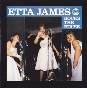 Etta James – Rocks The House