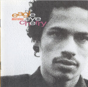 Eagle-Eye Cherry – Desireless