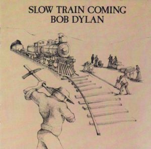 Bob Dylan – Slow Train Coming