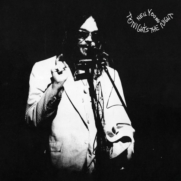 Neil Young - Tonight's The Night Neil Young - Tonight's The Night
