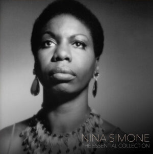 Nina Simone - The Essential Collection