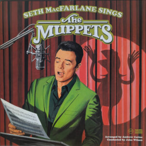 Seth MacFarlane - Seth MacFarlane Sings The Muppets