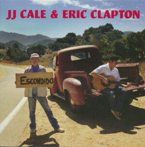 JJ Cale & Eric Clapton – The Road To Escondido