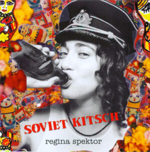 Regina Spektor – Soviet Kitsch