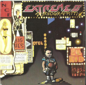 Extreme - Extreme II : Pornograffitti