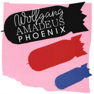Phoenix - Wolfgang Amadeus Phoenix