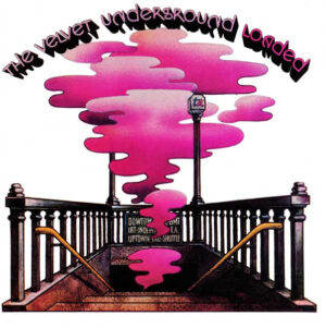 The Velvet Underground - Loaded [2CD]