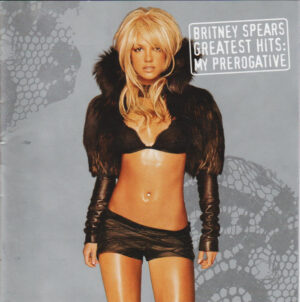 Britney Spears - Greatest Hits: My Prerogative