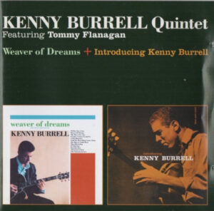 Kenny Burrell – Weaver Of Dreams + Introducing Kenny Burrell