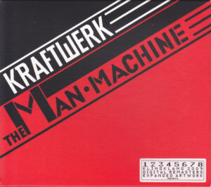 Kraftwerk -The Man•Machine
