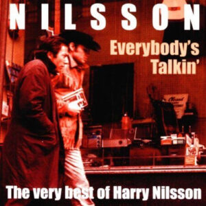Harry Nilsson - Everybody's Talkin' (The Very Best Of Harry Nilsson)