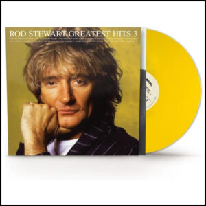 Rod Stewart - Greatest Hits Vol. 3 [Yellow Vinyl]